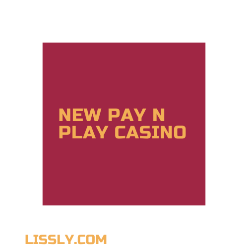 New pay n play casino